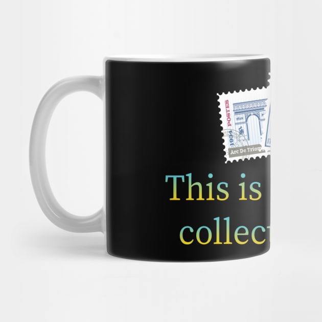 This is My Stamp Collection – Unique Collector Shirt & Gifts by Urbanprint